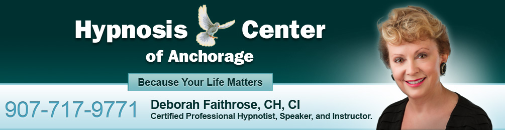 Hypnosis Center of Anchorage - Deborah Faithrose, CH, CI - Certified Professional Hypnotist, Speaker, and Instructor